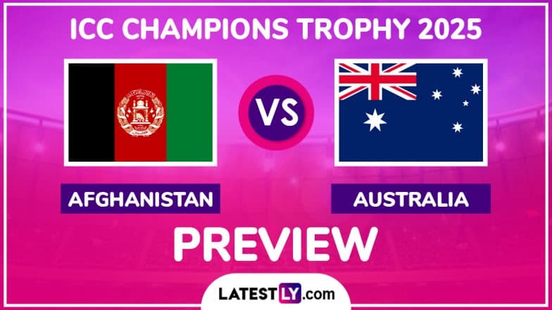 Afghanistan vs Australia ICC Champions Trophy 2025 Preview: Likely Playing XIs, Key Battles, H2H and More About AFG vs AUS CT Cricket Match in Lahore